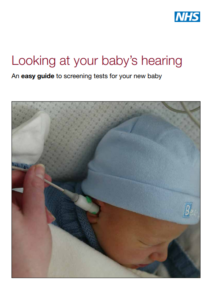 Front cover of Looking at your baby’s hearing easy read leaflet